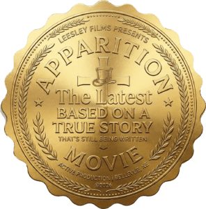 Official gold seal for Apparition movie 'The Latest' news page, featuring the Leesley Films logo and the text 'Based on a True Story... That's Still Being Written'