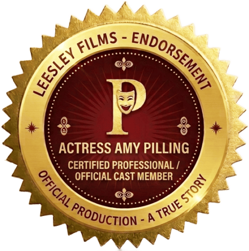 Leesley Films official cast endorsement seal for Actress Amy Pilling, certified professional official cast member.